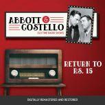 Abbott and Costello: Return to P.S. 15, John Grant