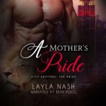 A Mother's Pride, Layla Nash