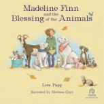 Madeline Finn and the Blessing of the Animals, Lisa Papp