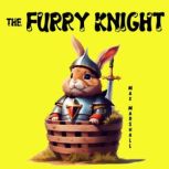 The Furry Knight, Max Marshall