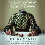 Terminus: A The Assassination of Margaret Thatcher Essay, Hilary Mantel