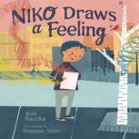Niko Draws a Feeling, Robert Raczka