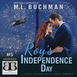 Roy's Independence Day, M. L. Buchman