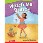 Watch Me Dance Audiobook, Dona Rice