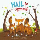 Hail to Spring!, Charles Ghigna