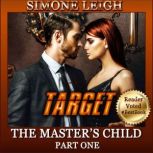 Target A BDSM Menage Erotic Thriller, Simone Leigh