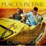 Places in Time, Cardeno C.