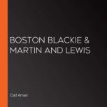 Boston Blackie & Martin and Lewis, Carl Amari