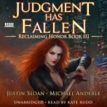 Judgment Has Fallen, Justin Sloan
