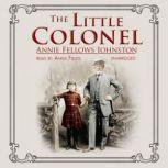 The Little Colonel, Annie Fellows Johnston