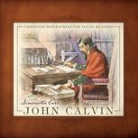 John Calvin, Simonetta Carr