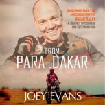From Para to Dakar, Joey Evans