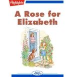 A Rose for Elizabeth, Judith Josephson