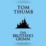 Tom Thumb, The Brothers Grimm