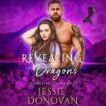 Revealing the Dragons, Jessie Donovan
