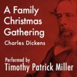A Family Christmas Gathering, Charles Dickens