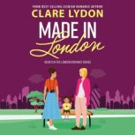 Made In London, Clare Lydon