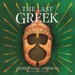 The Last Greek, Christian Cameron