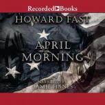 April Morning, Howard Fast