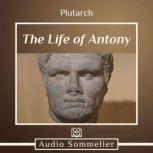 The Life of Antony, Plutarch