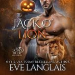 Jack O' Lion, Eve Langlais