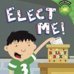 Elect Me!, Fran Manushkin