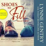 Shoes to Fill, Lynne Gentry