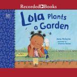 Lola Plants a Garden, Rosalind Beardshaw