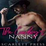 The Cowboy's Nanny, Scarlett Press