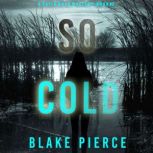 So Scared (A Faith Bold FBI Suspense Thriller Book Two), Blake Pierce