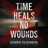 Time Heals No Wounds, Patrick F. Brown