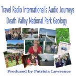 Death Valley National Park, California Geology - A billion year old history, Patricia L. Lawrence