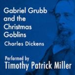 Gabriel Grubb and the Christmas Goblins, Charles Dickens