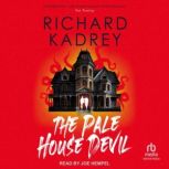The Pale House Devil, Richard Kadrey