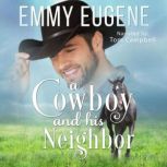 A Cowboy and his Neighbor A Johnson Brothers Novel, Emmy Eugene