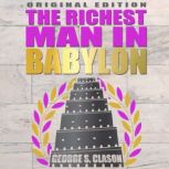Richest Man In Babylon - Original Edition, George S Clason