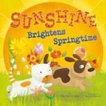Sunshine Brightens Springtime, Charles Ghigna