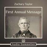 First Annual Message, Zachary Taylor