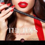 The Tops An Erotic Short Story, Zak Jane Keir