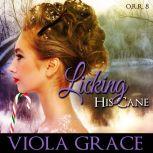 Licking His Cane, Viola Grace