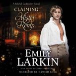 Claiming Mister Kemp, Emily Larkin