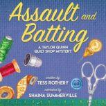 Assault and Batting A Small Town Cozy Mystery, Tess Rothery