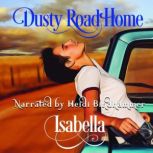 Dusty Road Home, Isabella