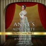 Anne's Adversity A Pride & Prejudice Variation, Jennifer Joy