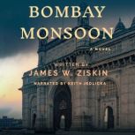 Bombay Monsoon, James W. Ziskin