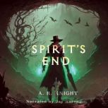 Spirit's End, A.R. Knight