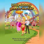 Little Johnny Goes to the Fair The Story of the Good Samaritan, Samuel Sanchez