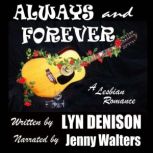 ALWAYS AND FOREVER, Lyn Denison