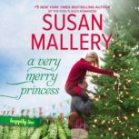A Very Merry Princess, Susan Mallery