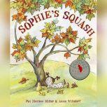Sophie's Squash, Pat Zietlow Miller